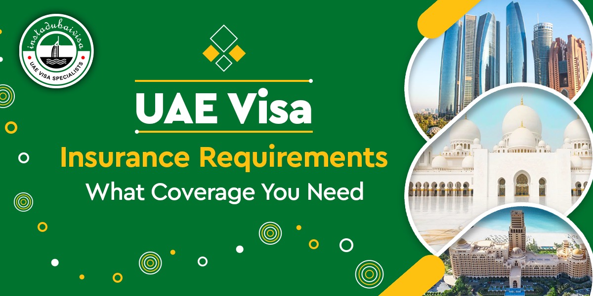 uae visa insurance requirements